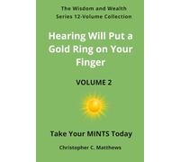 HEARING Will Put a Gold Ring on Your Finger (The Wisdom and Wealth Series)