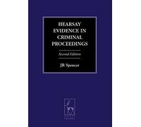 Hearsay Evidence in Criminal Proceedings (Criminal Law Library)