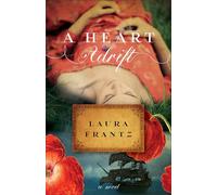 Heart Adrift: A Novel