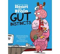 Heart and Brain: Gut Instincts: An Awkward Yeti Collection (Volume 2)