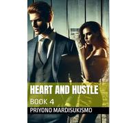 HEART AND HUSTLE: BOOK 4