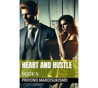 HEART AND HUSTLE: BOOK 5