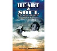 Heart and Soul of a Man with No Hands