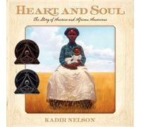 Heart and Soul: The Story of America and African Americans