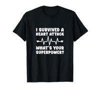 Heart Attack Survivor I Survived Heart Attack Get Well T-Shirt
