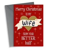 Heart Banner - To My Wife - Wife - For Her - From Your Better Half - Magical - Cheeky - Christmas Card
