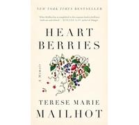 Heart Berries: A Memoir