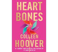 Heart Bones: From the bestselling author of IT ENDS WITH US