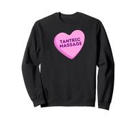 Heart Candy Tantric Massage - sexy masseuse gift for couples Sweatshirt