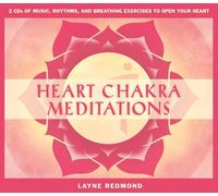 Heart Chakra Meditations by Layne Redmond
