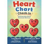Heart Chart Check-In: Teaching Kids About Emotional Wellness