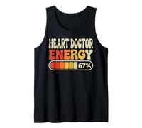 Heart Doctor Energy 67 Percent Funny Job Title Humor Tank Top