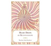 Heart Drops of Kuntuzangpo