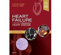 Heart Failure: A Companion to Braunwald's Heart Disease