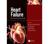 Heart Failure : An Essential Clinical Guide