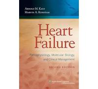 Heart Failure: Pathophysiology Molecular Biology, and Clinical Management