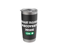 Heart Failure Recovery Mode On Loading Heart Failure Fighter Stainless Steel Insulated Tumbler