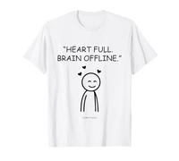 Heart Full Brain Offline Happy Stick Figure Design T-Shirt