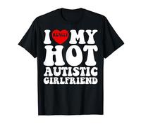 Heart GF I Love My Hot Autistic Girlfriend Couple Matching T-Shirt