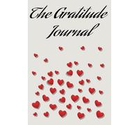 Heart Gratitude Journal: A Journey to Positivity and Peace: Self-love diary; Inner peace notebook Joy notebook