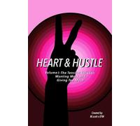 Heart & Hustle: The Tension Between Wanting More and Giving Too Much