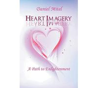 Heart Imagery: A Path to Enlightenment