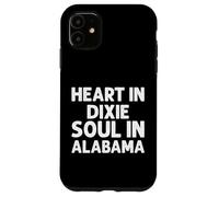 Heart in Dixie Soul in Alabama Case for iPhone 11
