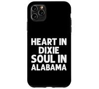 Heart in Dixie Soul in Alabama Case for iPhone 11 Pro Max