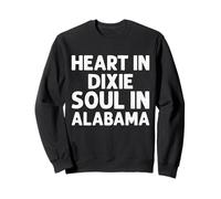 Heart in Dixie Soul in Alabama Sweatshirt
