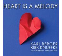 Karl Berger / Kirk Knuffke - Heart Is A Melody