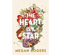 Heart is a Star: A Novel