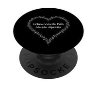 Heart Musical symbols When words fail Music speaks PopSockets Adhesive PopGrip