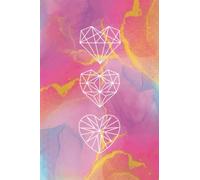 Heart Notebook Journal: Beautiful Pink Purple Blue Gold Heart design Notebook with 120 pages to write your manifesting notes, intentions, goals and ... Daily Journal. Positive Affirmations. Diary