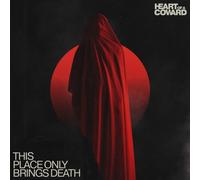 HEART OF A COWARD - THIS PLACE ONLY BRINGS DEATH RED TRANSPARENT/BLACK - G3z