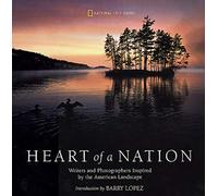 Heart of a Nation: Writers and Photographers Inspired by the American Landscape