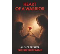 HEART OF A WARRIOR