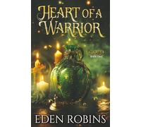 Heart of A Warrior: Gold, Book One