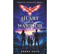 Heart of a Warrior: Sci-Fi Alien Warrior Romance (Immortal Warriors)
