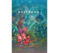 Heart of Autumn Notebook: Aesthetic Lined Notebook with Enchanting Fine Art Photography Cover - Cute Autumn Journal for Women, Writers and Photographers