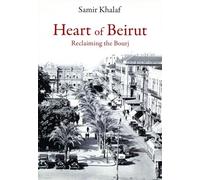 Heart of Beirut: Reclaiming the Bourj
