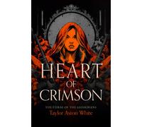 Heart of Crimson : A Dark Paranormal Romance