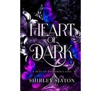Heart of Dark: A Duet of Dangerous Love (Under the Covers: Dark Love Stories)
