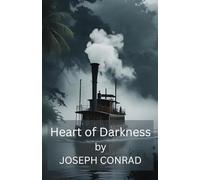 Heart of Darkness: A Novella of Colonial Congo
