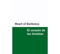 Heart of Darkness / El corazón de las tinieblas [Bilingual Edition] - English & Spanish (Timeless Classics [Bilingual Editions] - English & Spanish)