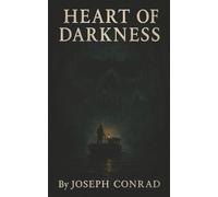 Heart of Darkness: Into the Jungle. Beyond the Empire. Where Civilization Ends and Madness Begins.