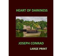HEART OF DARKNESS JOSEPH CONRAD Large Print