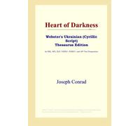 Heart of Darkness (Webster's Ukrainian (Cyrillic Script) Thesaurus Edition)