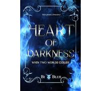 Heart of Darkness... When Two Worlds Collide: (Cocktail Edizioni) (Blue Lagoon)