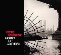 Heart of Gotham by Pete Kennedy (2015-05-04)