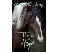 Heart of Hope: 2 (Hooves & Hearts)